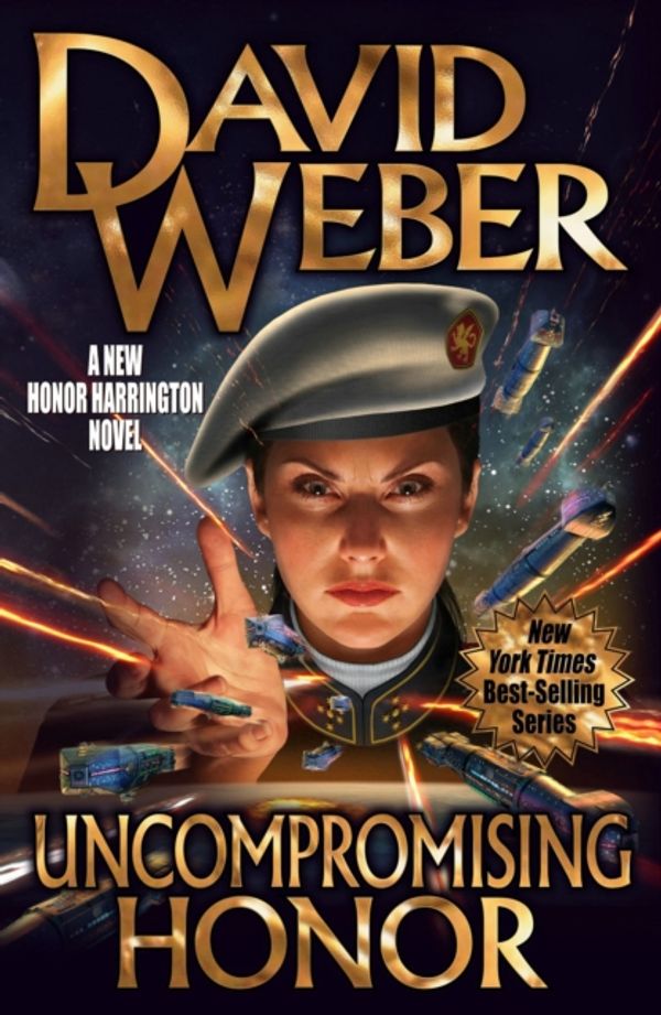 Cover Art for 9781481483506, Uncompromising Honor (Honor Harrington) by David Weber
