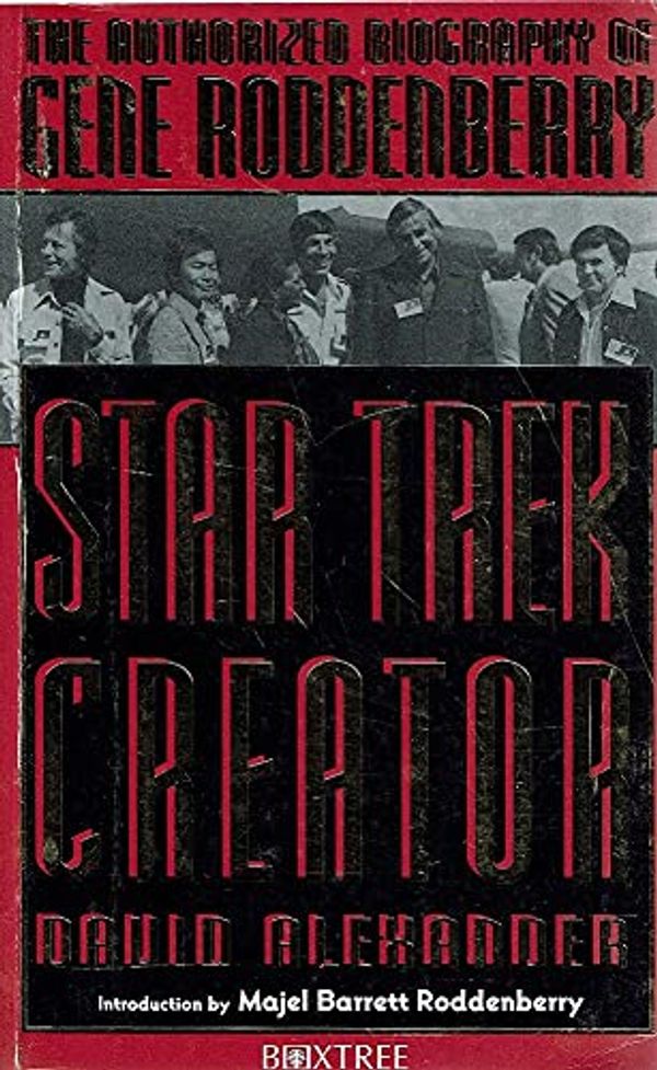 Cover Art for 9780752207926, "Star Trek" Creator by David Alexander