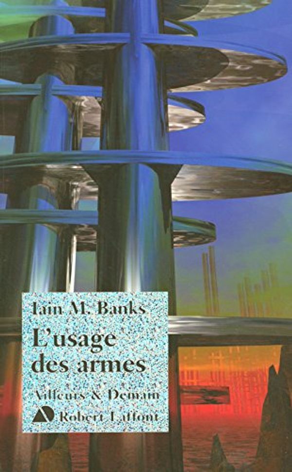 Cover Art for 9782221105498, L'usage des armes by Iain-M Banks
