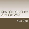Cover Art for 9781495352652, Sun Tzu on the Art of War by MR Sun Tzu