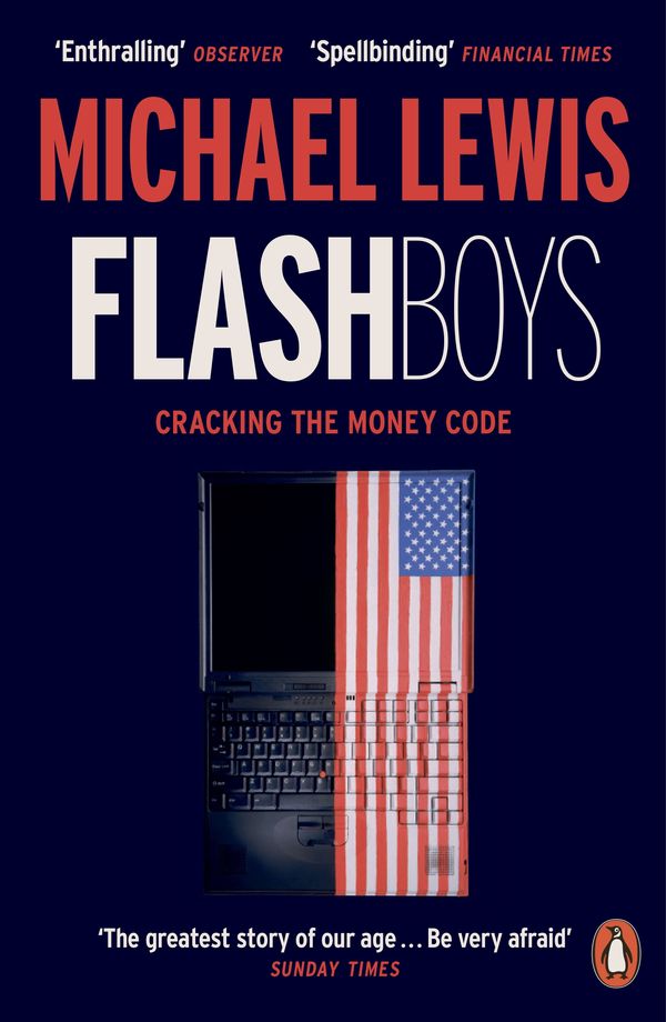Cover Art for 9780141981031, Flash Boys by Michael Lewis