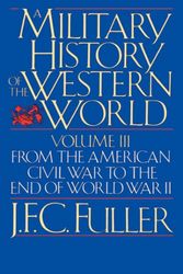 Cover Art for 9780306803055, A Military History of the Western World: v. 2 by J. Fuller