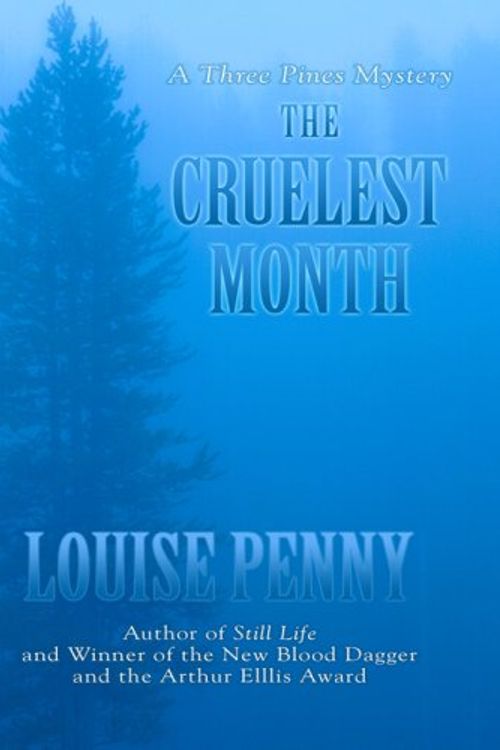 Cover Art for 9781410407160, The Cruelest Month (Three Pines Mysteries, No. 3) by Louise Penny