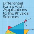 Cover Art for 9780486139616, Differential Forms with Applications to the Physical Sciences by Harley Flanders