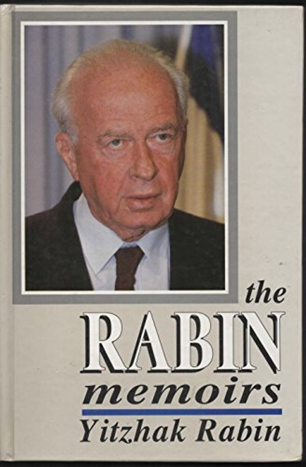 Cover Art for 9780316730020, The Rabin Memoirs by Yitzhak Rabin