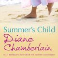 Cover Art for B00GMNZ1AS, Summer's Child by Diane Chamberlain