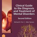 Cover Art for 9780470745205, Clinical Guide to the Diagnosis and Treatment of Mental Disorders by Michael B. First