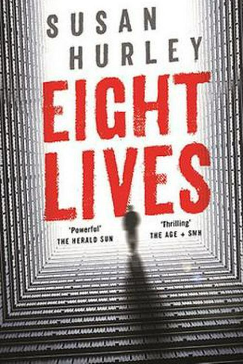 Cover Art for 9781925972252, Eight Lives by Susan Hurley
