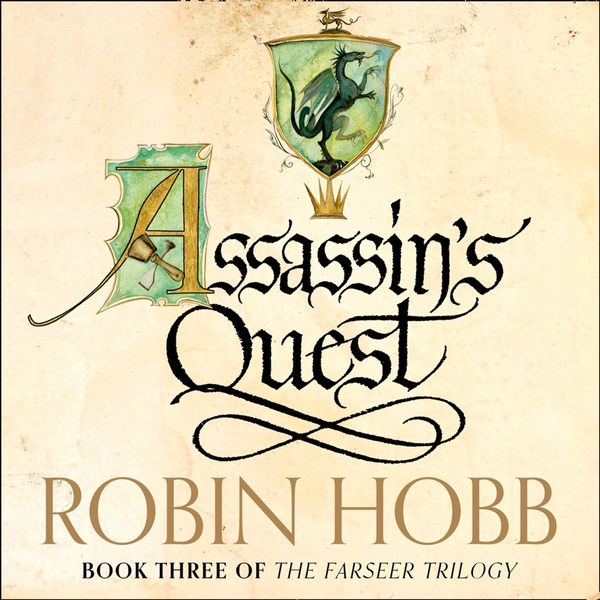 Cover Art for 9780007504022, Assassin's Quest by Robin Hobb