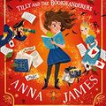 Cover Art for B07CPFXVTZ, Pages & Co.: Tilly and the Bookwanderers (Pages & Co., Book 1) by Anna James