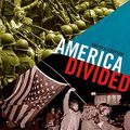 Cover Art for 9780199765065, America Divided: The Civil War of the 1960s by Isserman, Kazin