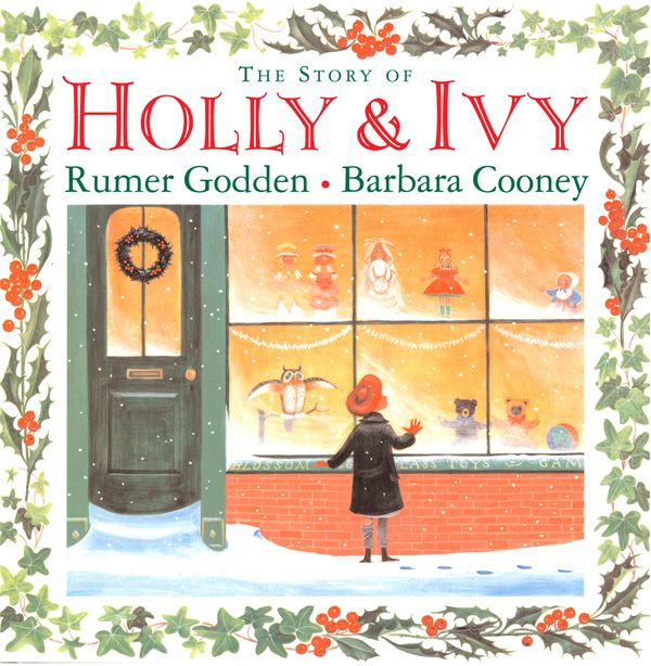 Cover Art for 9780670062195, The Story of Holly and Ivy by Rumer Godden