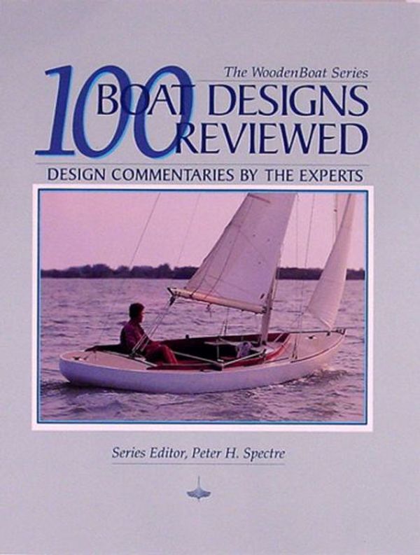 Cover Art for 9780937822449, 100 Boat Designs Reviewed by Peter H Spectre