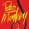 Cover Art for 9780748115273, Bad Monkey by Carl Hiaasen