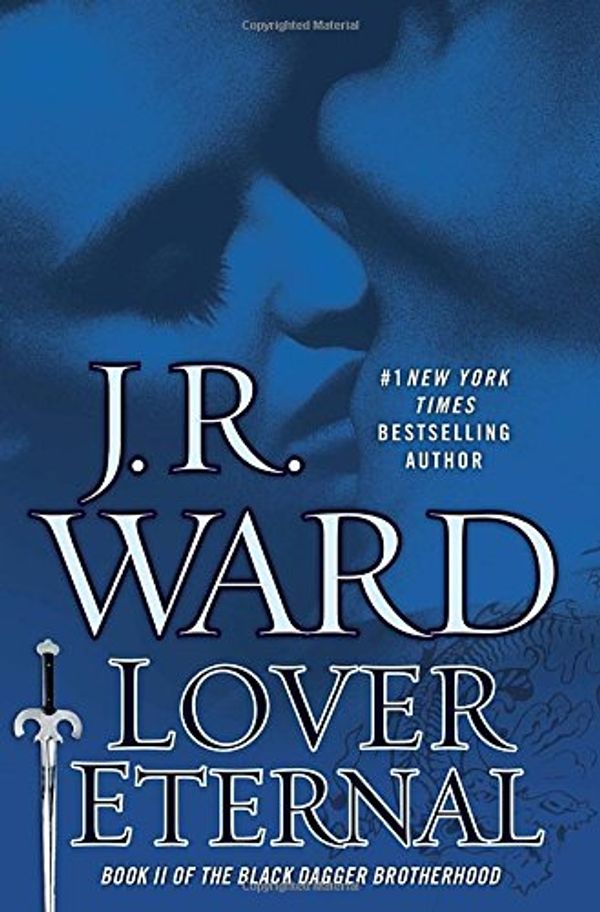 Cover Art for 9780451414601, Lover Eternal by J. R. Ward