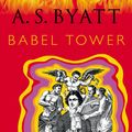 Cover Art for 9781448192274, Babel Tower by A S Byatt