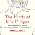 Cover Art for B079X1SB3F, The Minds of Billy Milligan by Daniel Keyes