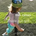 Cover Art for 9781554685479, Inside Out Girl by Tish Cohen