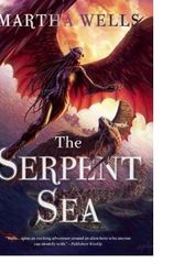 Cover Art for B00AA9ZZ38, The Serpent Sea (Books of the Raksura #02) Wells, Martha ( Author ) Jan-17-2012 Paperback by Martha Wells