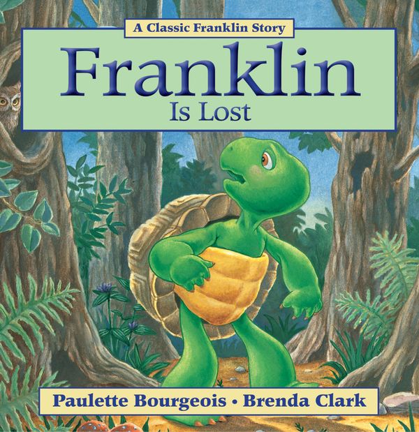 Cover Art for 9781453239827, Franklin Is Lost by Paulette Bourgeois