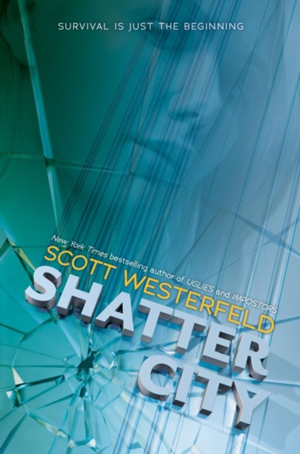 Cover Art for 9781338150414, Shatter City by Scott Westerfeld