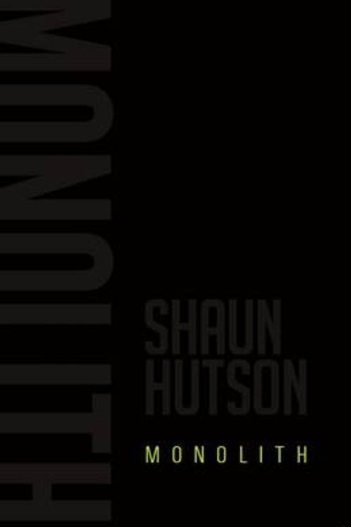 Cover Art for 9781907565687, Monolith by Shaun Hutson