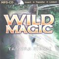 Cover Art for 9781511361347, Wild Magic (Immortals) by Tamora Pierce