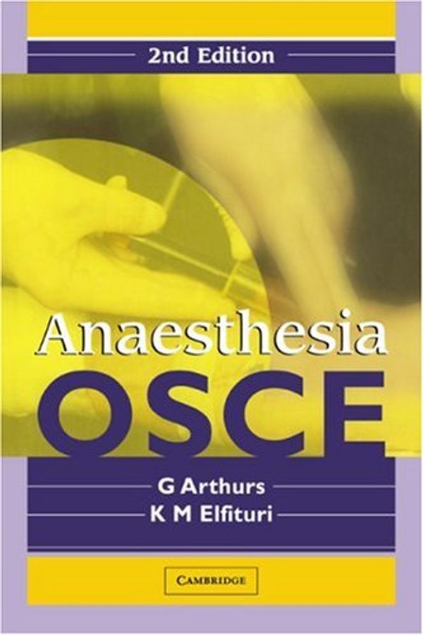 Cover Art for 9780521681827, Anaesthesia OSCE by G. Arthurs