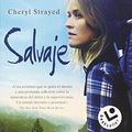 Cover Art for 9788415729860, Salvaje by Cheryl Strayed