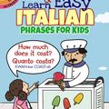 Cover Art for 9780486803593, Color & Learn Easy Italian Phrases for KidsDover Little Activity Books (Paperback) by Roz Fulcher