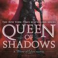 Cover Art for 9781408888209, Queen Of Shadows by Sarah J. Maas
