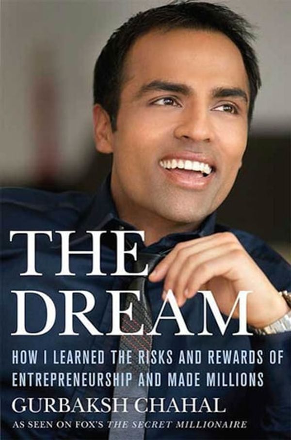 Cover Art for 9780230621084, The Dream by Gurbaksh Chahal