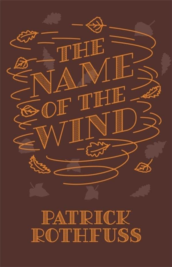 Cover Art for 9781473223073, The Name of the Wind by Patrick Rothfuss