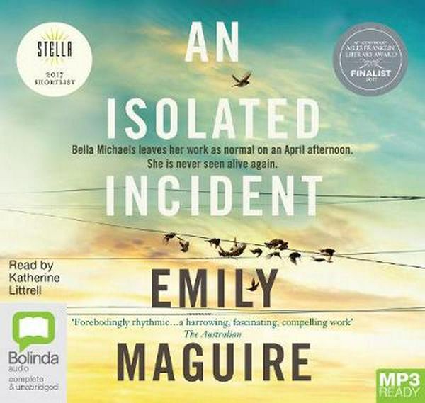 Cover Art for 9781489493606, An Isolated Incident by Emily Maguire