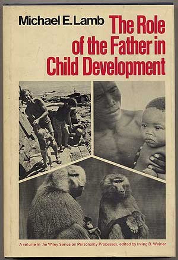 Cover Art for 9780471511724, The Role of the Father in Child Development (Wiley series in personality processes) by Michael E. Lamb