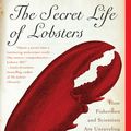 Cover Art for 9780061873973, The Secret Life of Lobsters by Trevor Corson