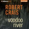 Cover Art for 9781423356615, Voodoo River by Robert Crais