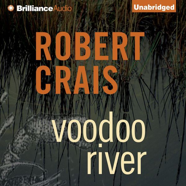 Cover Art for 9781423356615, Voodoo River by Robert Crais