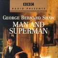 Cover Art for 9780553479232, Man and Superman by Bernard Shaw