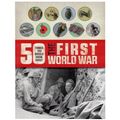 Cover Art for 9781784933494, 50 Things You Should Know About the First World War by Eldridge Jim