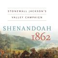 Cover Art for 9780807832004, Shenandoah 1862 by Peter Cozzens