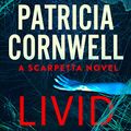 Cover Art for B09TDLPK3R, Livid by Patricia Cornwell