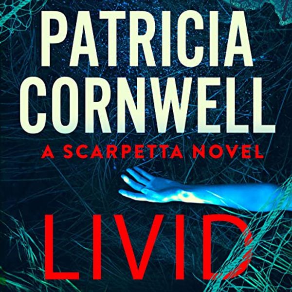 Cover Art for B09TDLPK3R, Livid by Patricia Cornwell