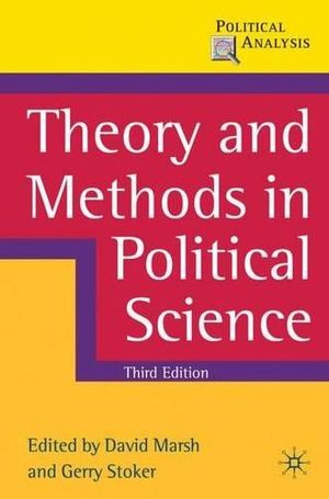 Cover Art for 9780230576261, Theory and Methods in Political Science by David Marsh, Gerry Stoker