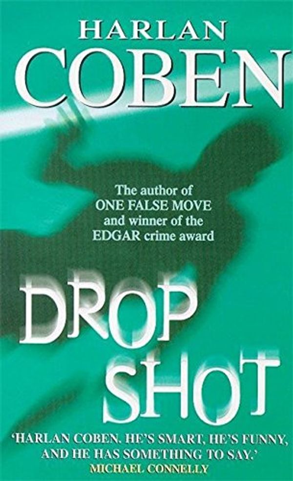 Cover Art for 9780340751428, Drop Shot (New English library) by Harlan Coben