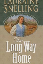 Cover Art for 9781410414595, The Long Way Home (Secret Refuge) by Lauraine Snelling