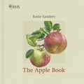 Cover Art for 9780711245136, The Apple Book by Rosie Sanders