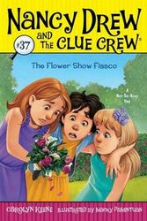 Cover Art for 9781442486683, The Flower Show Fiasco by Carolyn Keene