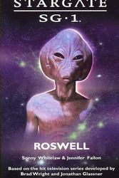 Cover Art for 9781905586042, Stargate SG-1: Roswell by Sonny Whitelaw, Jennifer Fallon