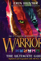 Cover Art for 9780063143968, Warriors: The Ultimate Guide: Updated and Expanded Edition by Erin Hunter